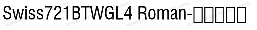 Swiss721BTWGL4 Roman字体转换